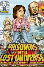 Watch Rifftrax: Prisoners of the Lost Universe Vumoo