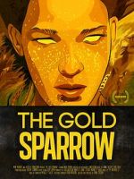 Watch The Gold Sparrow (Short 2013) Vumoo