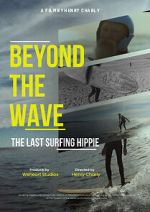 Watch Beyond the Wave: The Last Surfing Hippie Vumoo