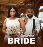 Watch Unwanted Bride Vumoo