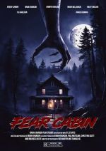 Watch Fear Cabin: The Last Weekend of Summer Vumoo