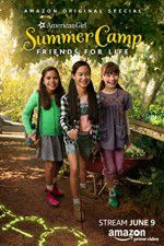 Watch An American Girl Story: Summer Camp, Friends for Life Vumoo