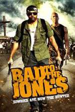 Watch Bad to the Jones Vumoo