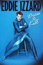 Watch Eddie Izzard: Dress to Kill Vumoo