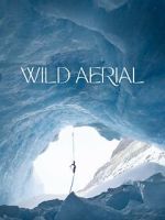 Watch Wild Aerial (Short 2024) Vumoo