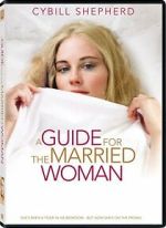 Watch A Guide for the Married Woman Vumoo
