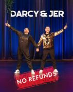 Watch Darcy & Jer: No Refunds (TV Special 2024) Vumoo