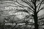 Watch Silent Snow, Secret Snow (Short 1964) Vumoo