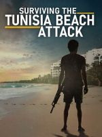 Watch Surviving the Tunisia Beach Attack Vumoo