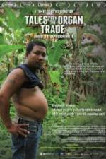 Watch Tales from the Organ Trade Vumoo