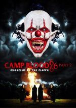 Watch Camp Blood 666 Part 2: Exorcism of the Clown Vumoo
