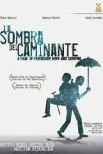 Watch La sombra del caminante Vumoo