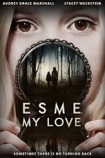 Watch Esme, My Love Vumoo