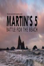 Watch Martin's 5: Battle for the Beach Vumoo