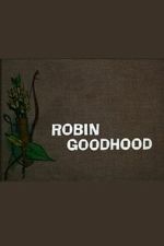 Watch Robin Goodhood Vumoo