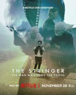 Watch The Stringer: The Man Who Took the Photo Vumoo