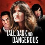 Watch Tall, Dark and Dangerous Vumoo