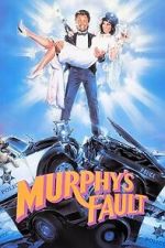 Watch It\'s Murphy\'s Fault Vumoo