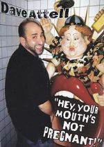 Watch Dave Attell: Hey, Your Mouth\'s Not Pregnant! Vumoo