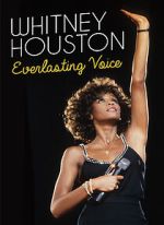 Watch Whitney Houston: Everlasting Voice Vumoo