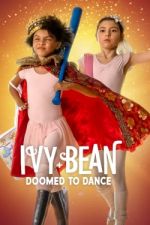 Watch Ivy + Bean: Doomed to Dance Vumoo