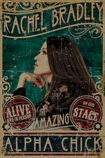 Watch Rachel Bradley: Alpha Chick (TV Special 2021) Vumoo