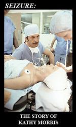 Watch Seizure: The Story of Kathy Morris Vumoo