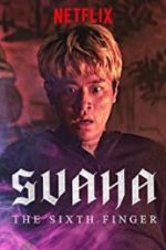 Watch Svaha: The Sixth Finger Vumoo