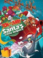 Watch Tom and Jerry: Santa\'s Little Helpers Vumoo