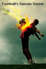 Watch Footballs Suicide Secret Vumoo