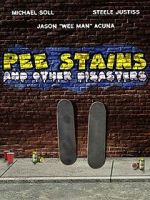 Watch Pee Stains and Other Disasters Vumoo