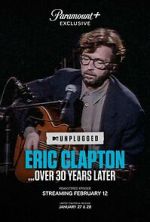 Watch Eric Clapton Unplugged... Over 30 Years Later (TV Special 2025) Vumoo