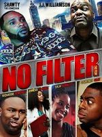 Watch No Filter the Film Vumoo