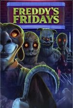 Watch Freddy\'s Fridays Vumoo