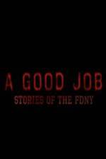 Watch A Good Job: Stories of the FDNY Vumoo