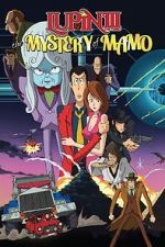 Watch Lupin the 3rd: The Mystery of Mamo Vumoo