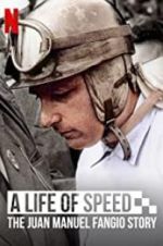Watch A Life of Speed: The Juan Manuel Fangio Story Vumoo
