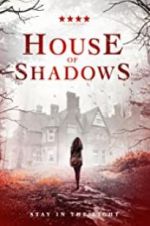 Watch House of Shadows Vumoo