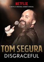 Watch Tom Segura: Disgraceful Vumoo