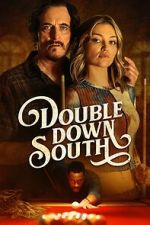 Watch Double Down South Vumoo