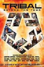 Watch Tribal Beyond the Four 20 Years of Music Art and Brotherhood Vumoo