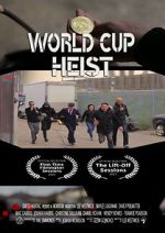 Watch World Cup Heist Vumoo