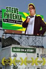 Watch Steve Phoenix: The Untold Story Vumoo