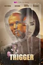 Watch Trigger Vumoo