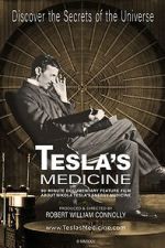 Watch Tesla's Medicine - The Universal Fluid Vumoo
