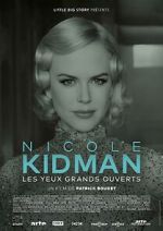 Watch Nicole Kidman: Eyes Wide Open Vumoo