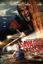 Watch Savages Crossing Vumoo