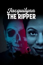 Watch Jacquilynn the Ripper Vumoo
