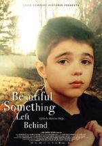 Watch Beautiful Something Left Behind Vumoo