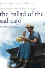 Watch The Ballad of the Sad Cafe Vumoo